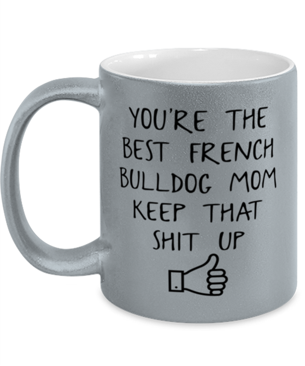 French Bulldog Mom Coffee Mug Ceramic Cup