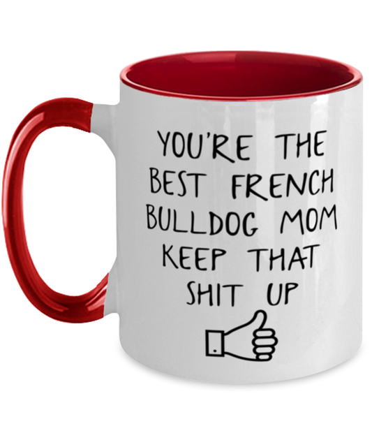 French Bulldog Mom Coffee Mug Ceramic Cup