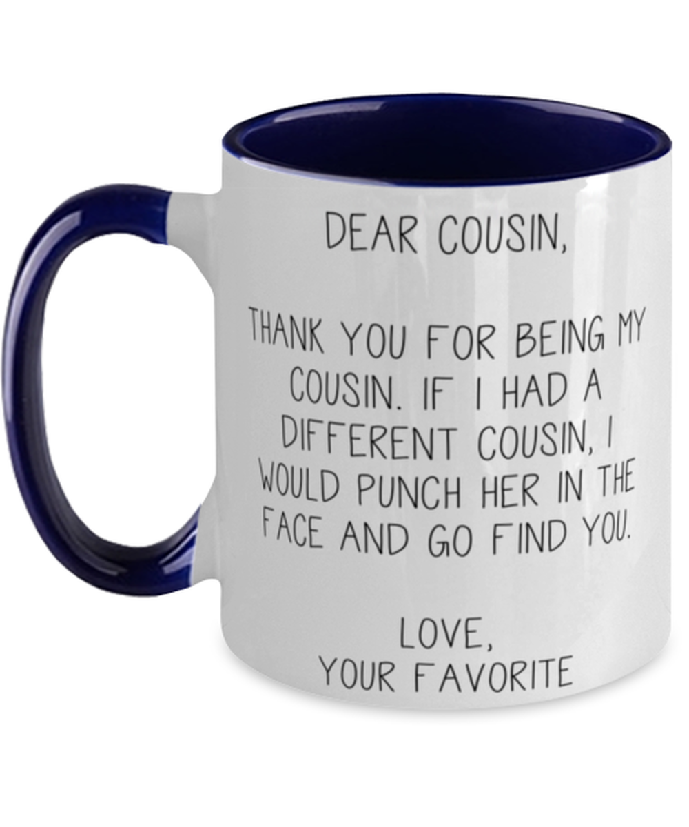 Cousin Coffee Mug Ceramic Cup