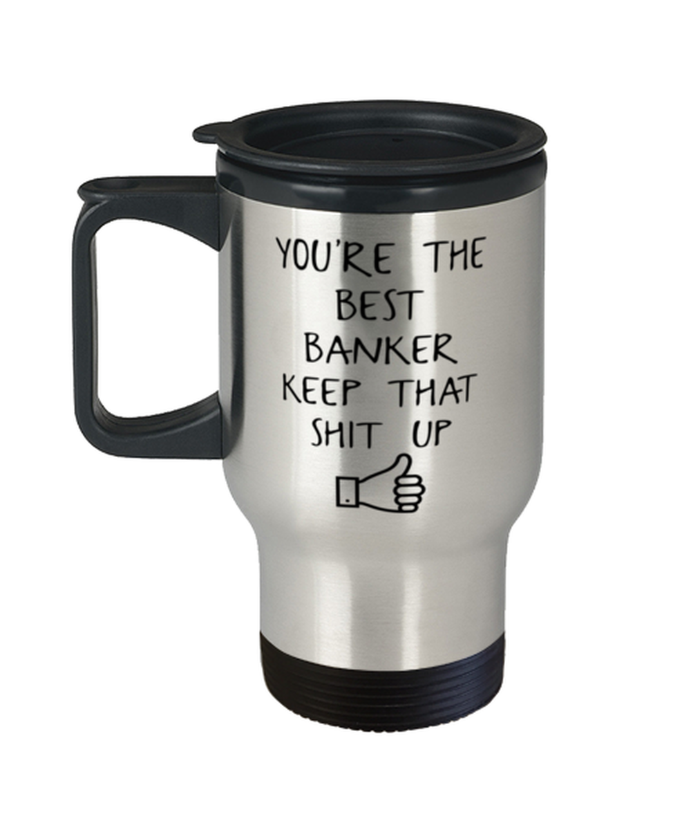 Banker Travel Coffee Mug Tumbler Cup