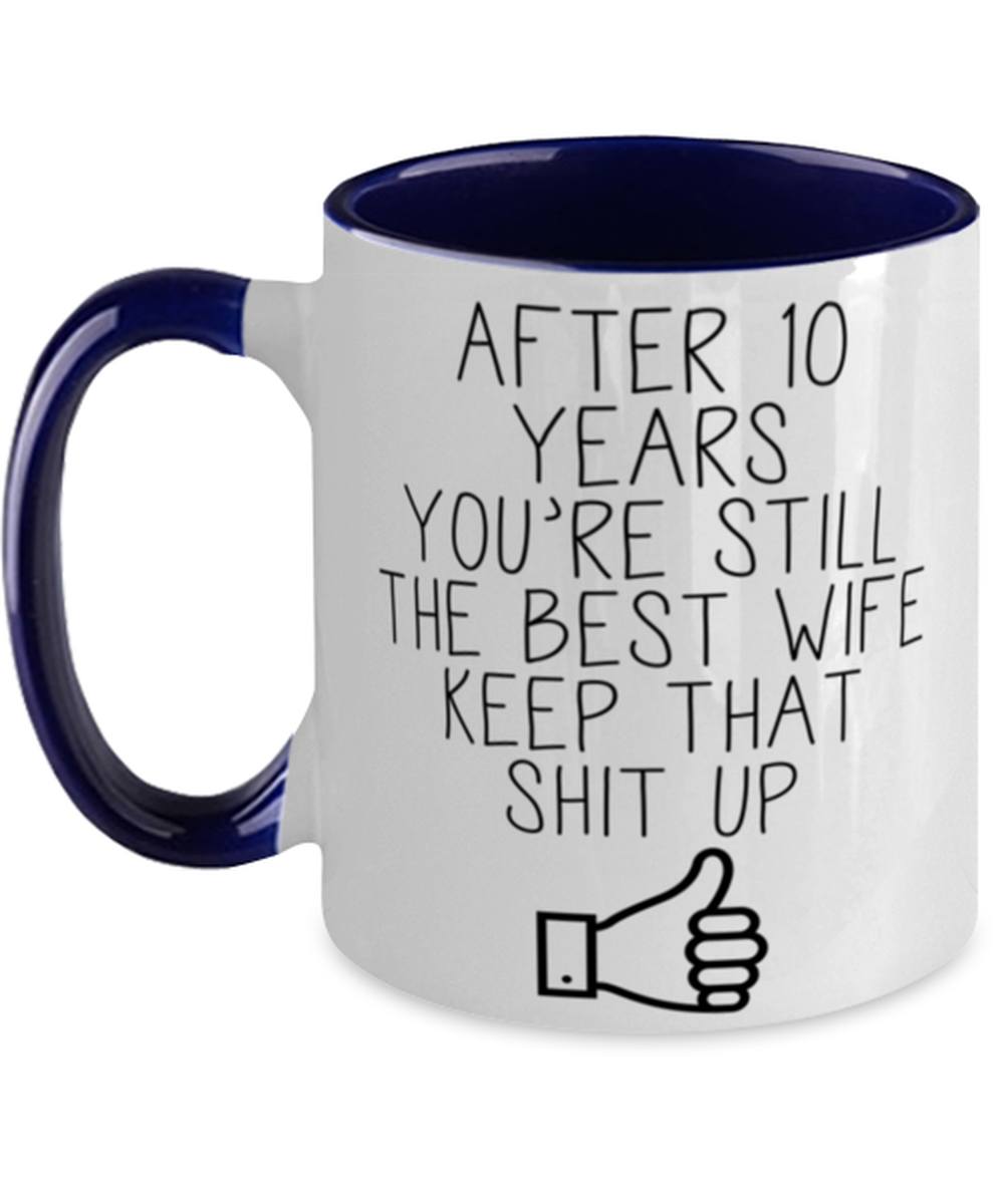 10th Anniversary Wife Coffee Mug Ceramic Cup