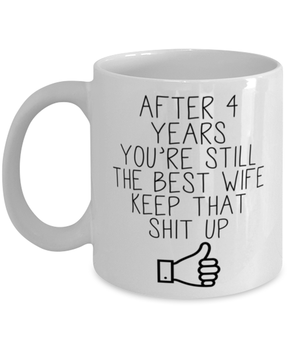 4th Anniversary Wife Coffee Mug Ceramic Cup