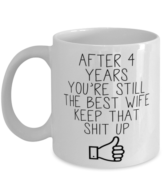 4th Anniversary Wife Coffee Mug Ceramic Cup