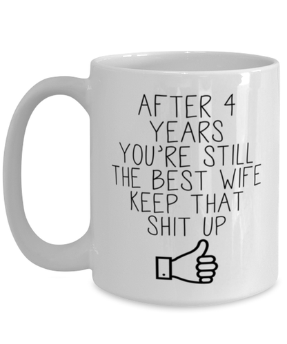 4th Anniversary Wife Coffee Mug Ceramic Cup