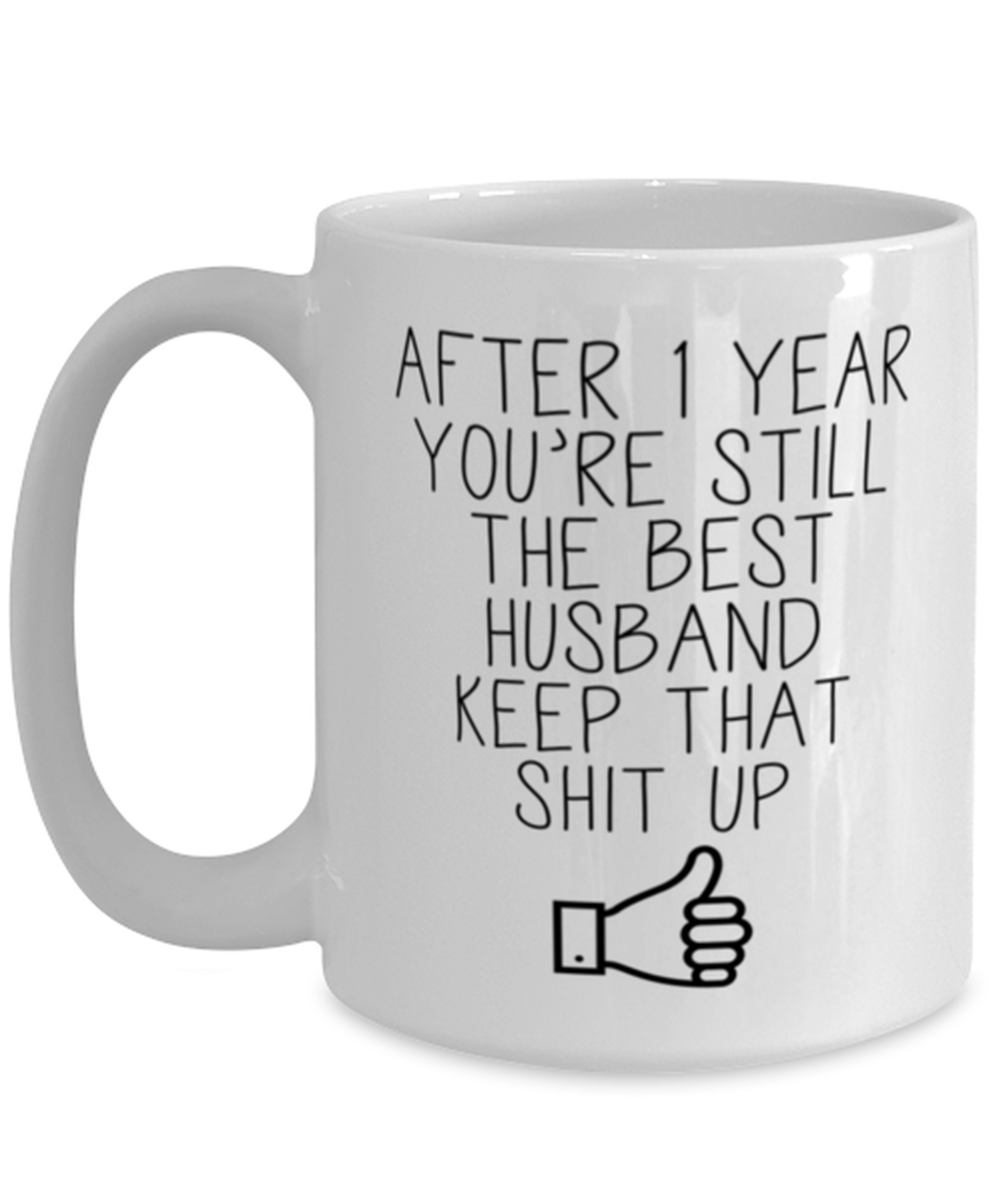 One Year Anniversary Husband Coffee Mug Ceramic Cup