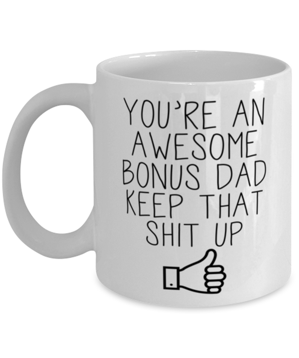 Bonus Dad Coffee Mug Ceramic Cup