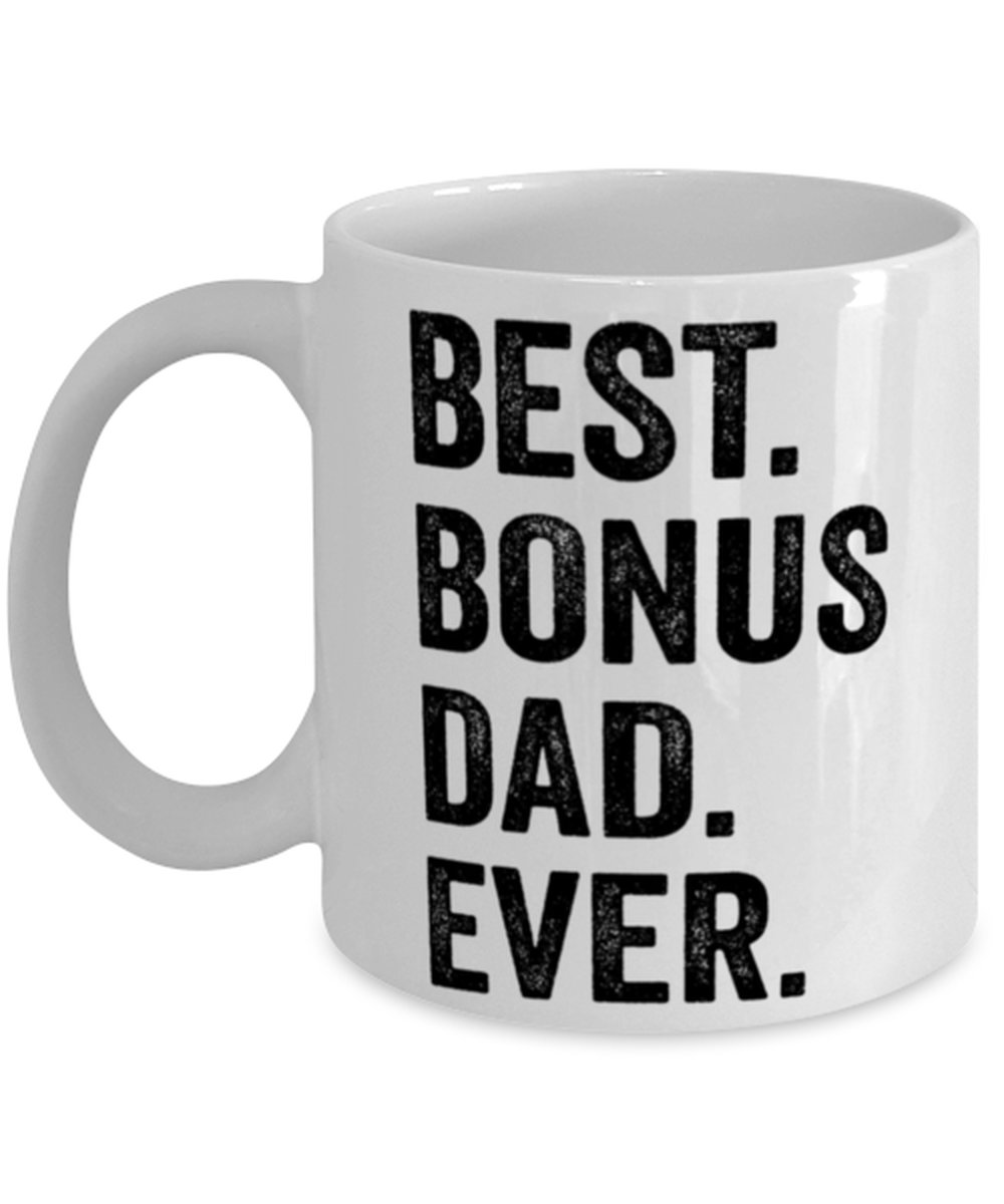 Bonus Dad Coffee Mug Ceramic Cup