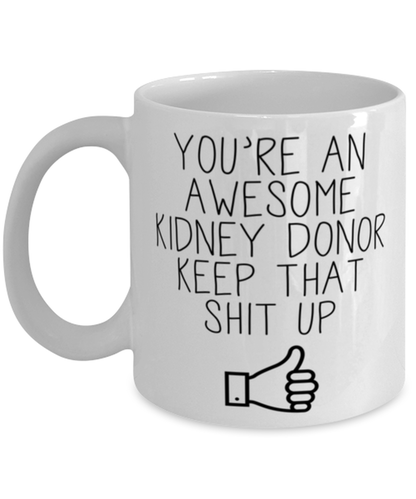 Kidney Donor Coffee Mug Ceramic Cup