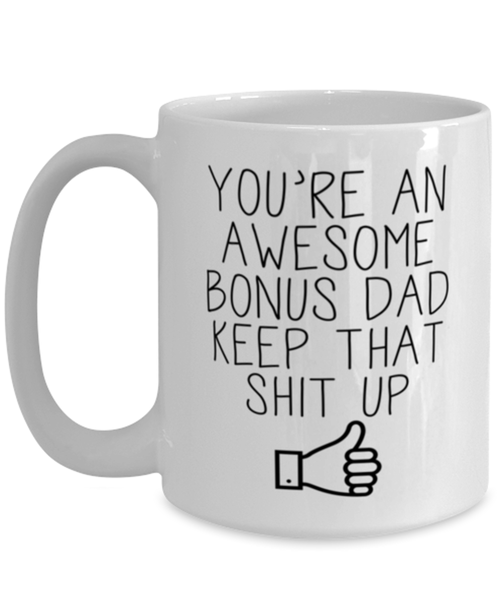 Bonus Dad Coffee Mug Ceramic Cup