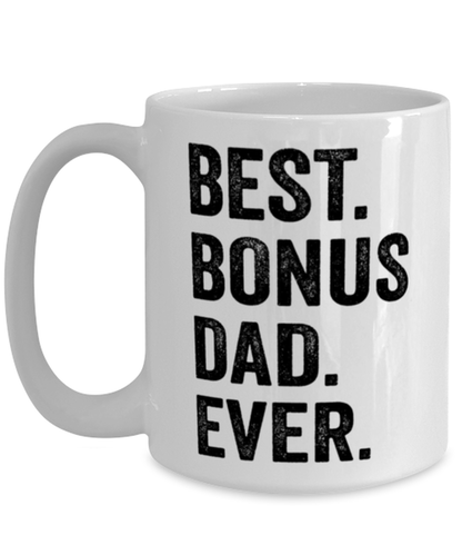 Bonus Dad Coffee Mug Ceramic Cup