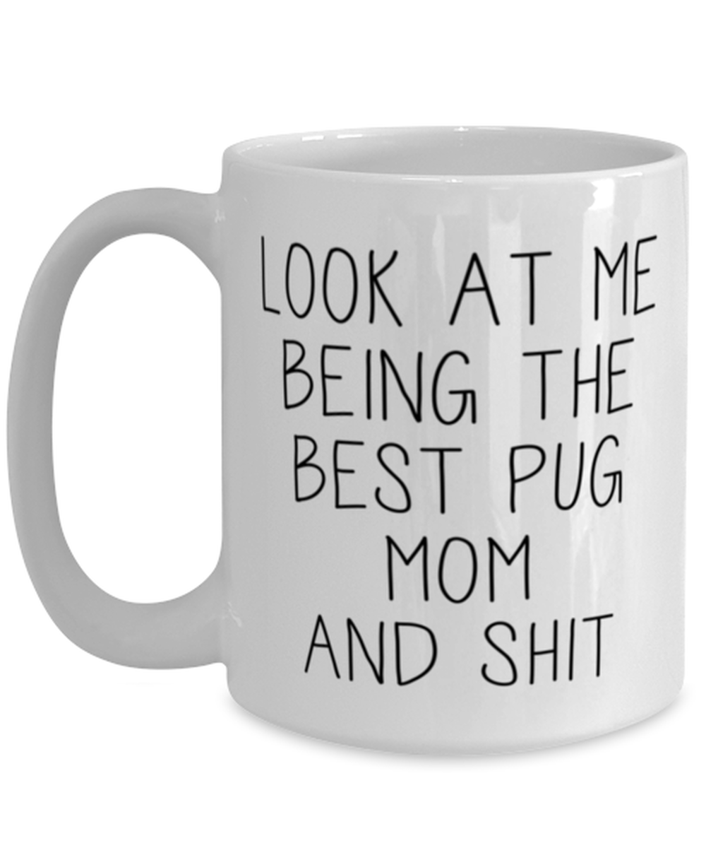 Pug Mom Coffee Mug Ceramic Cup