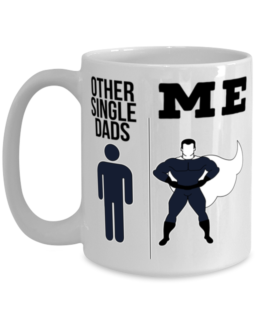 Single Dad Coffee Mug Ceramic Cup