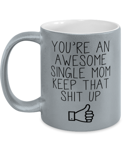 Single Mom Coffee Mug Ceramic Cup