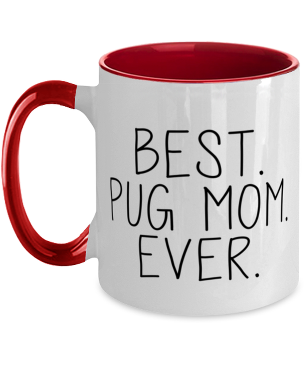 Pug Mom Coffee Mug Ceramic Cup