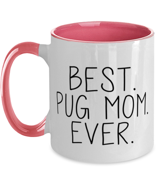 Pug Mom Coffee Mug Ceramic Cup