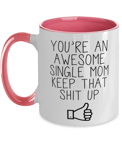 Single Mom Coffee Mug Ceramic Cup