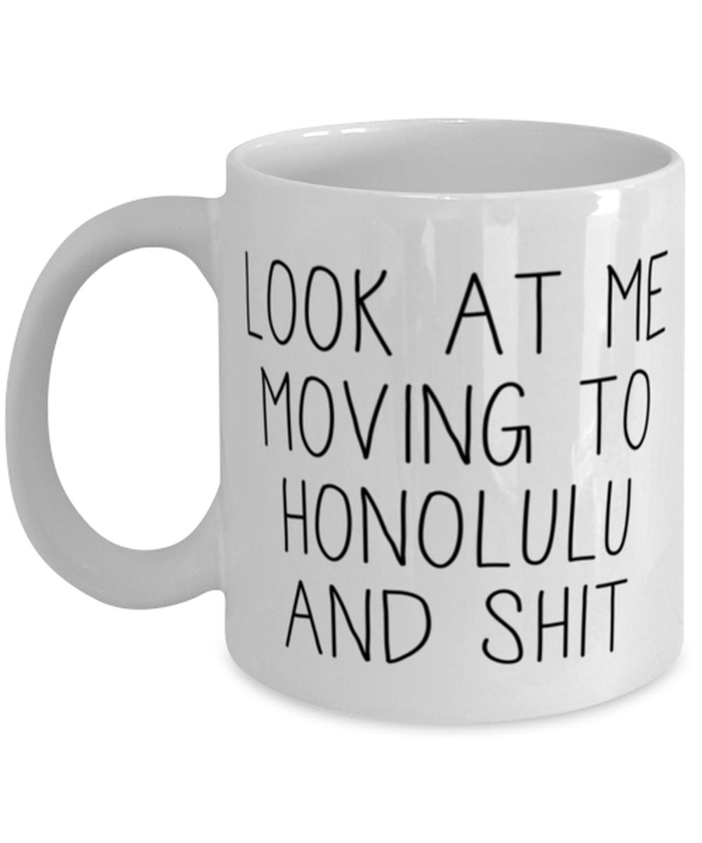 Moving to Honolulu Hawaii Coffee Mug Ceramic Cup