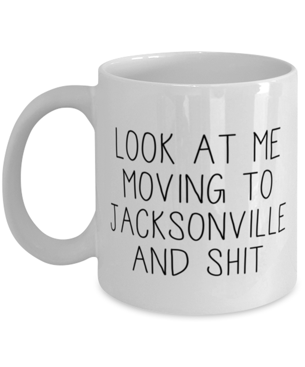 Moving to Jacksonville Florida Coffee Mug Ceramic Cup