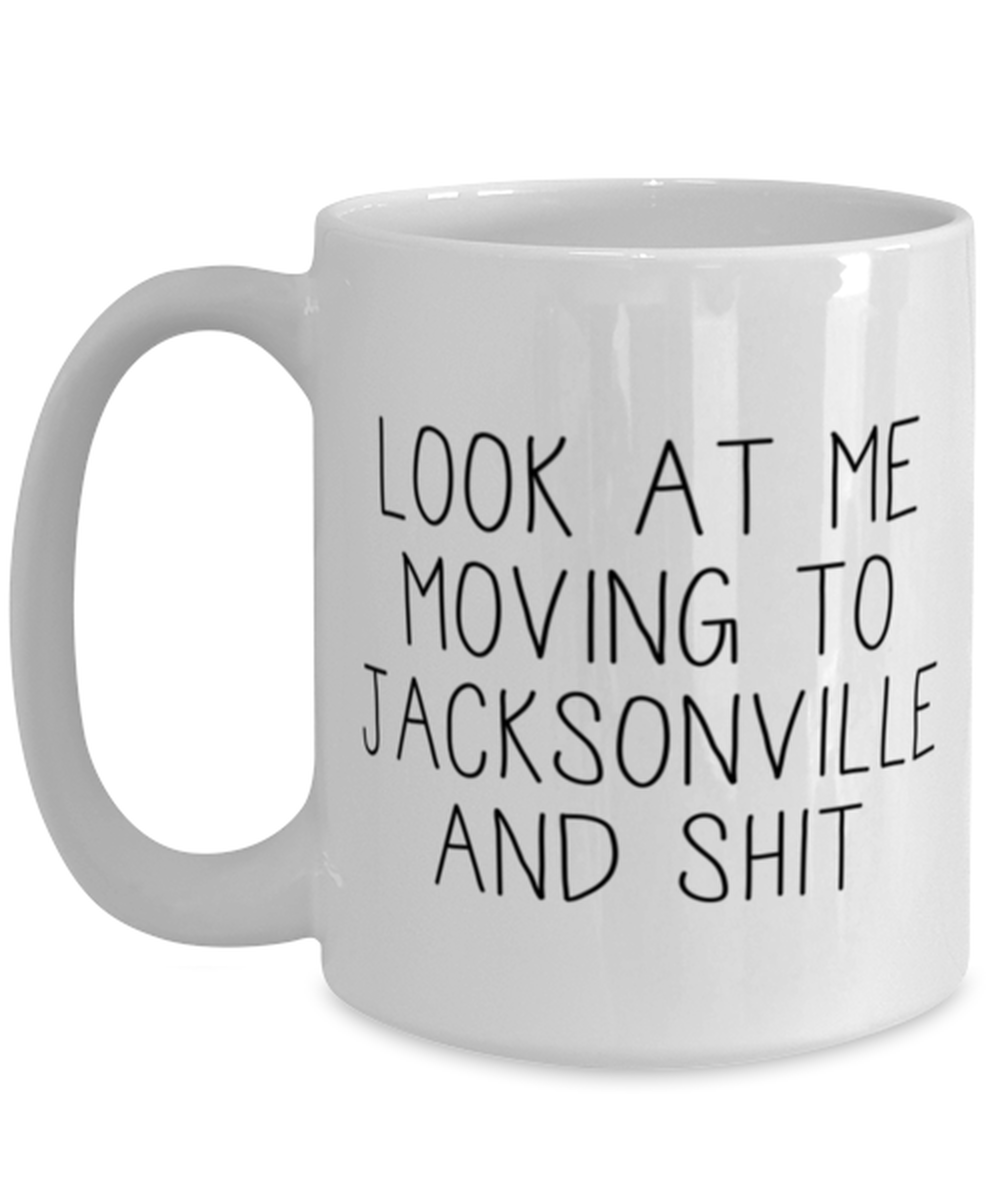 Moving to Jacksonville Florida Coffee Mug Ceramic Cup