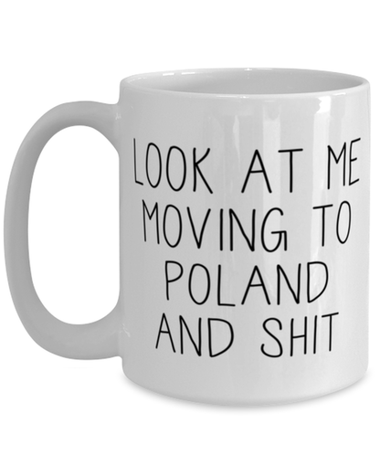 Moving to Poland Coffee Mug Ceramic Cup