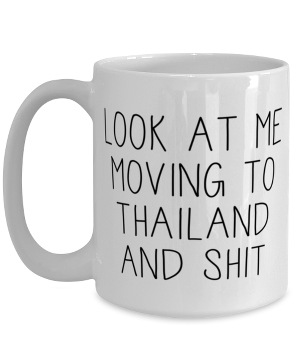 Moving to Thailand Coffee Mug Ceramic Cup