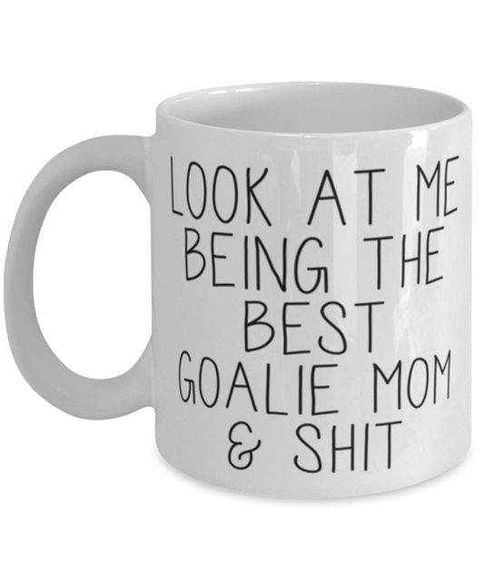 Goalie Mom Coffee Mug Ceramic Cup