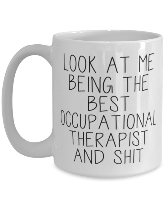 Occupational Therapist Coffee Mug Ceramic Cup