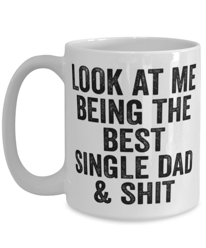 Single Dad Coffee Mug Ceramic Cup