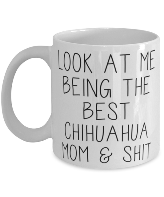 Chihuahua Mom Coffee Mug Ceramic Cup