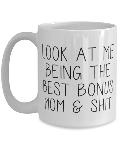 Bonus Mom Coffee Mug Ceramic Cup