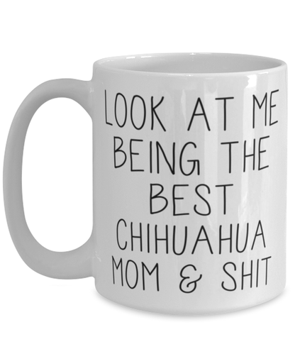 Chihuahua Mom Coffee Mug Ceramic Cup