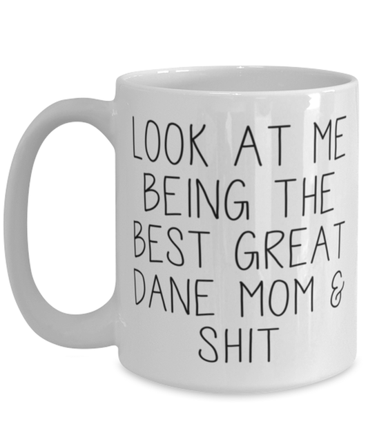 Great Dane Mom Coffee Mug Ceramic Cup