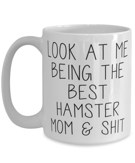 Hamster Mom Coffee Mug Ceramic Cup