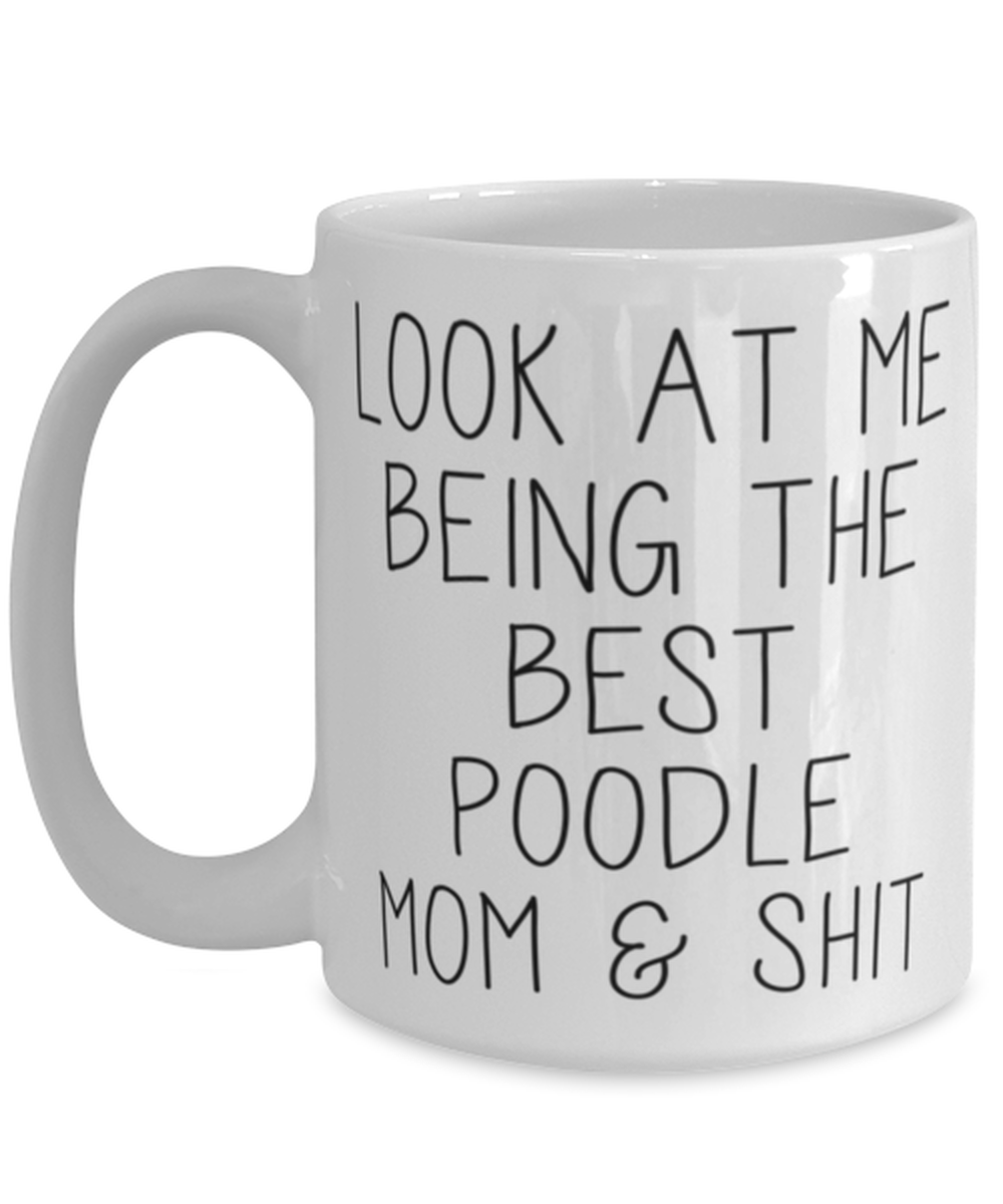 Poodle Mom Coffee Mug Ceramic Cup