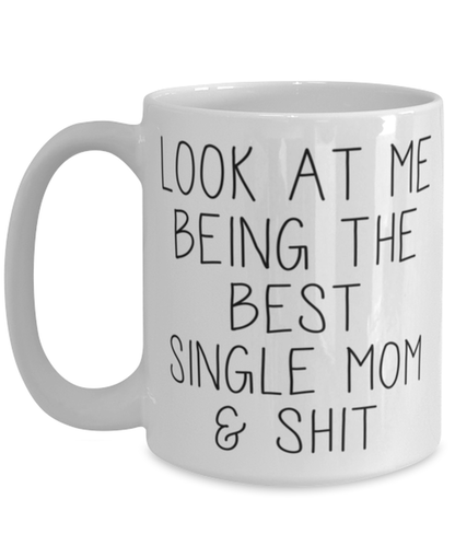 Single Mom Coffee Mug Ceramic Cup