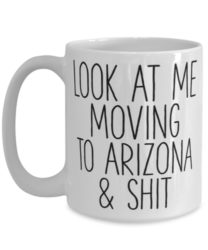 Moving to Arizona Coffee Mug Cup