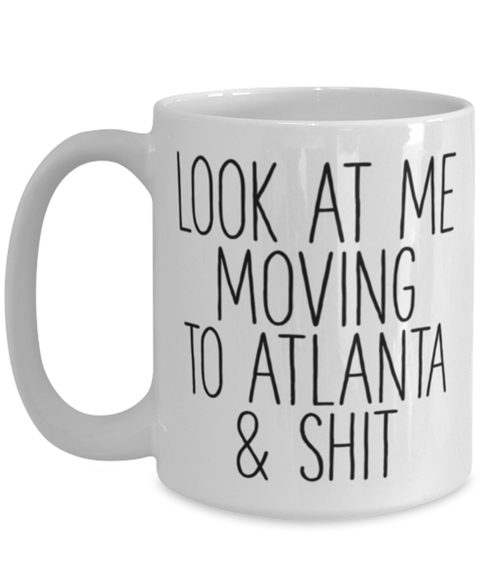 Moving to Atlanta Coffee Mug Cup