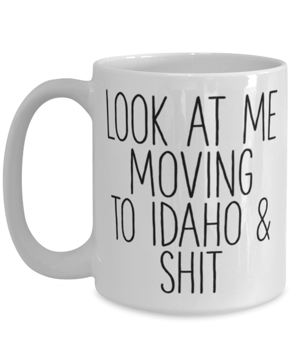 Moving to Idaho Coffee Mug Cup