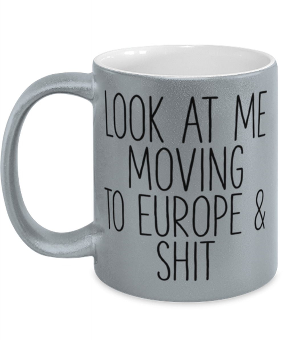 Moving to Europe Coffee Mug Cup