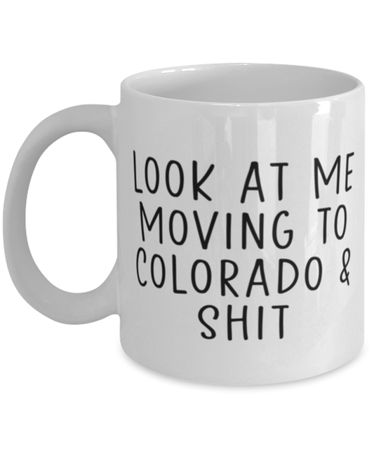 Moving to Colorado Coffee Mug Cup