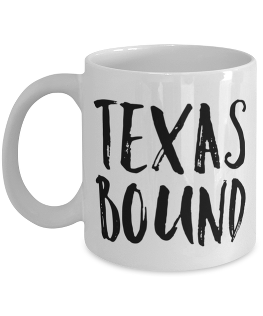 Moving to Texas Coffee Mug Cup