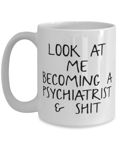 Psychiatry Coffee Mug Cup