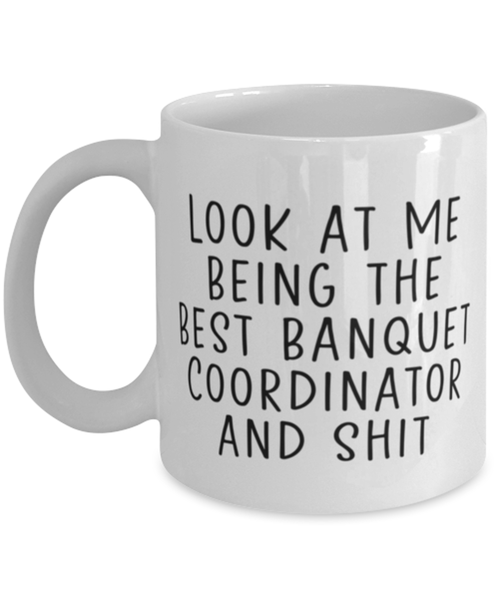 Banquet Coordinator Coffee Mug Cup