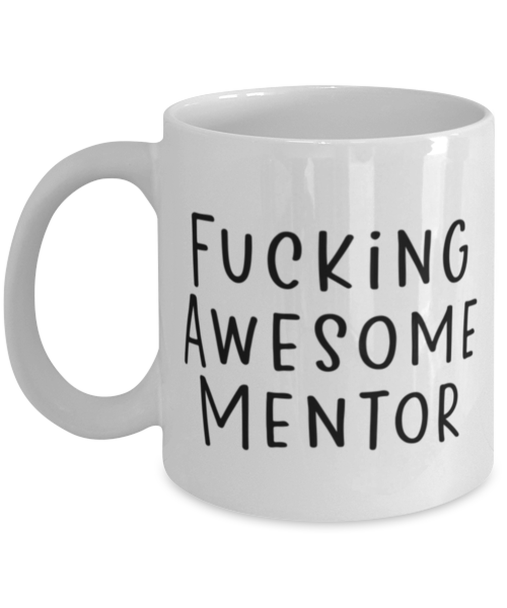 Mentor Coffee Mug Cup