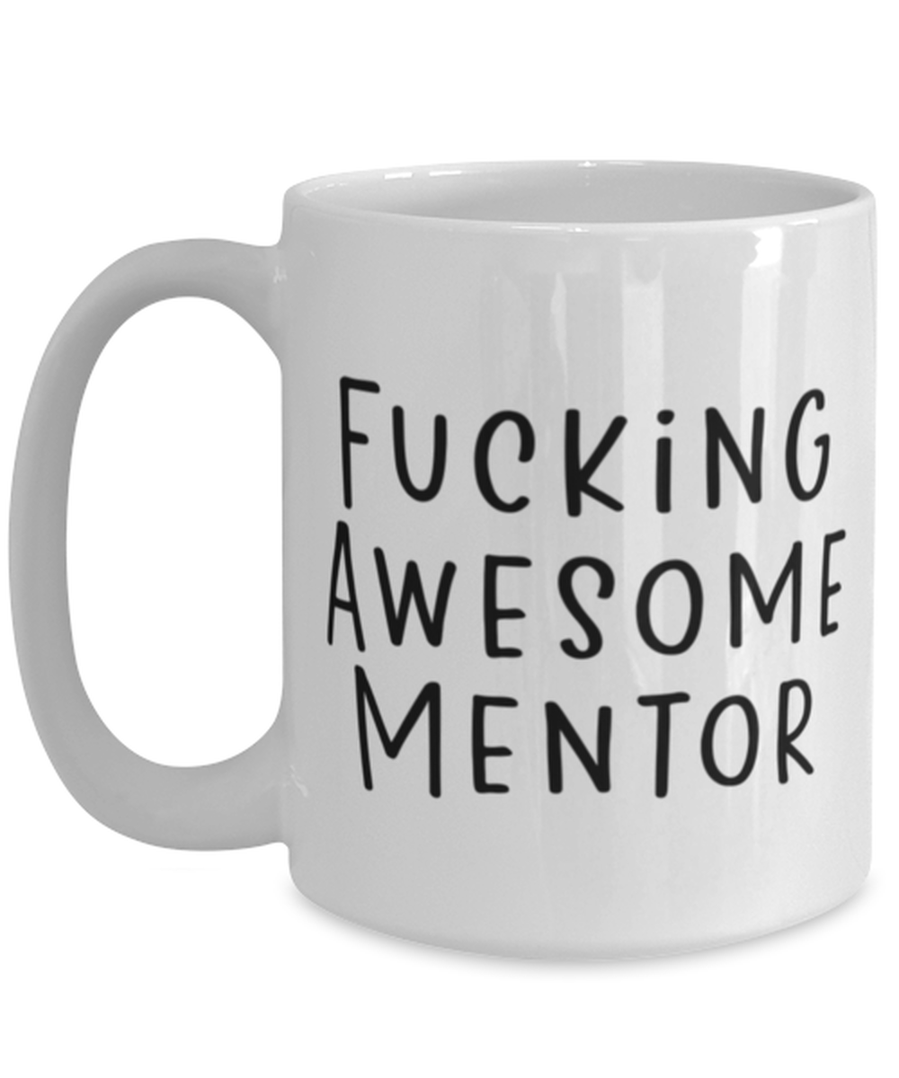 Mentor Coffee Mug Cup