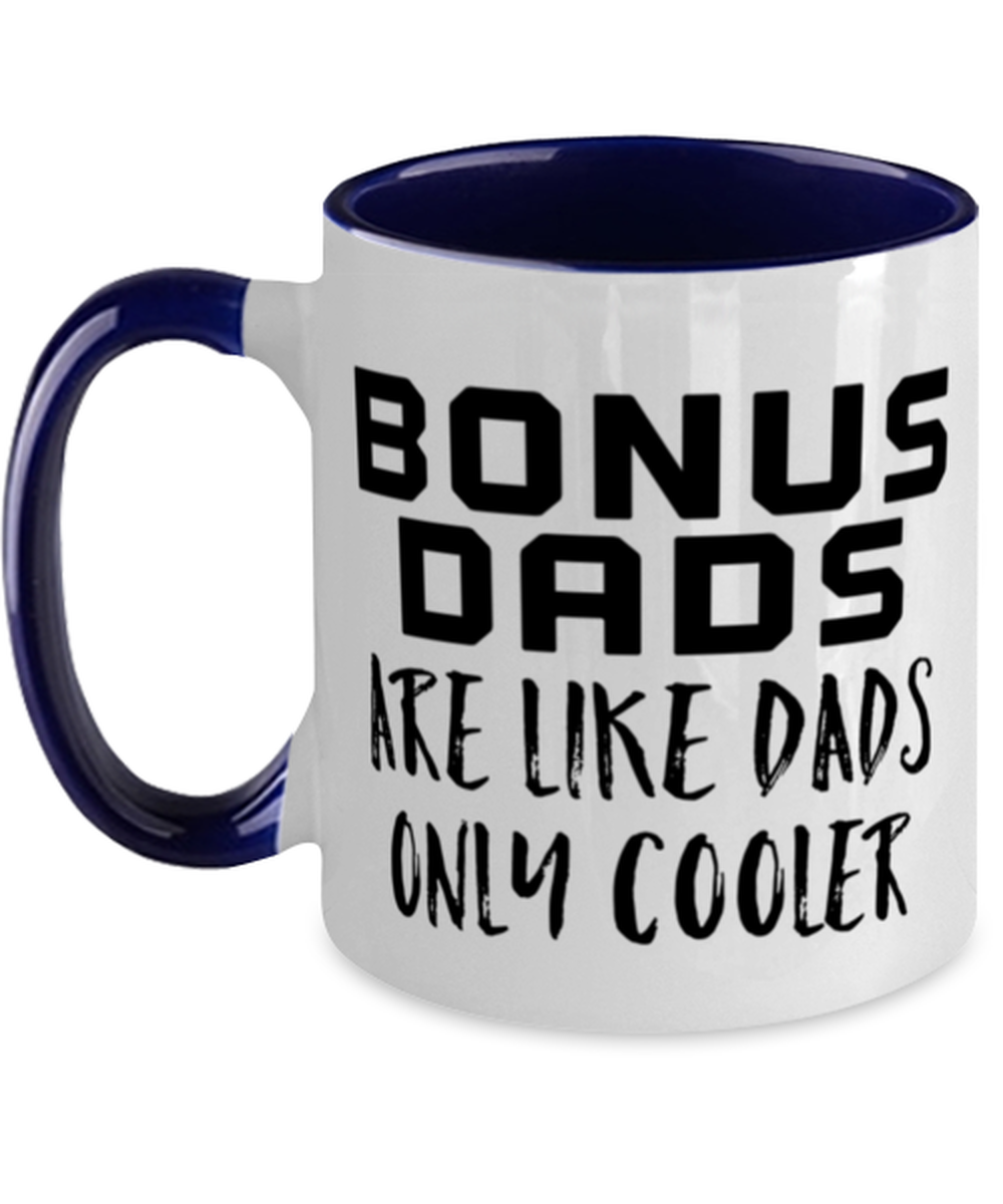 Bonus Dad Coffee Mug Cup