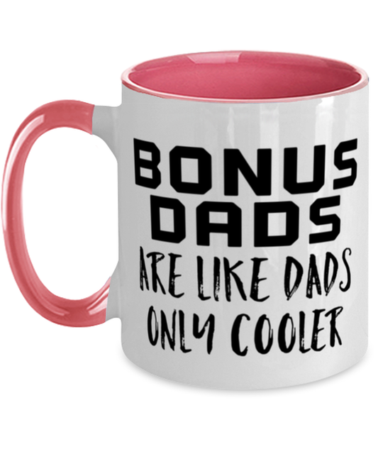 Bonus Dad Coffee Mug Cup