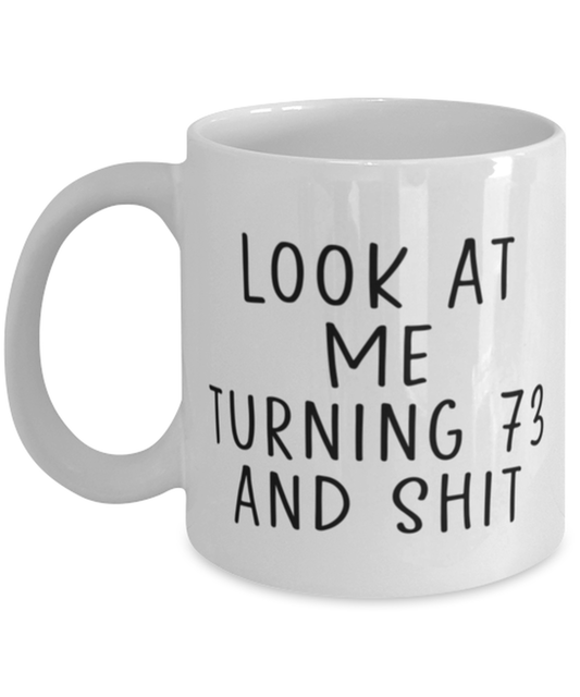 73rd Birthday Coffee Mug Cup