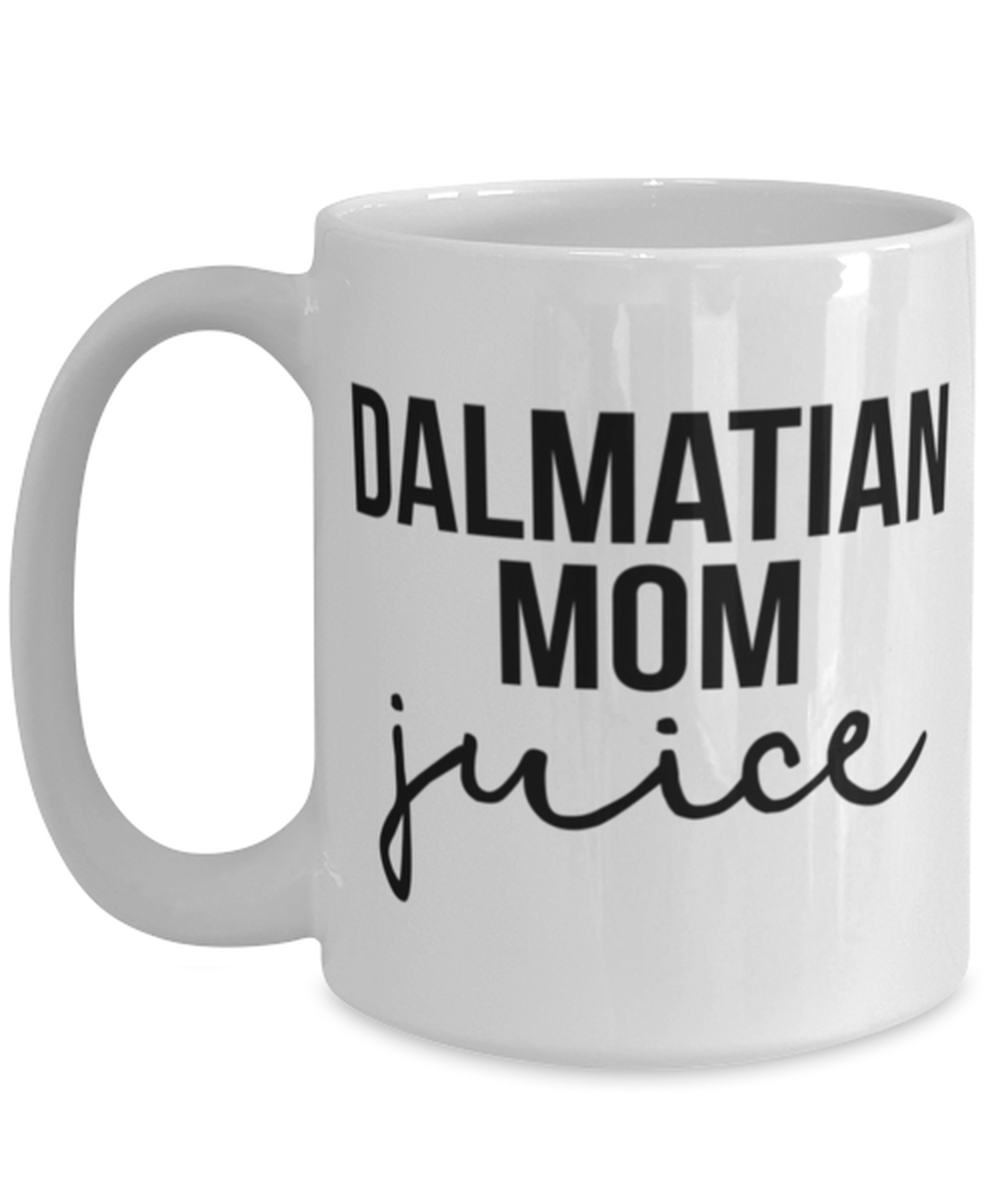 Dalmatian Mom Coffee Mug Cup