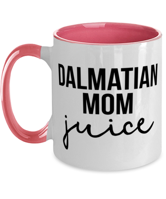 Dalmatian Mom Coffee Mug Cup